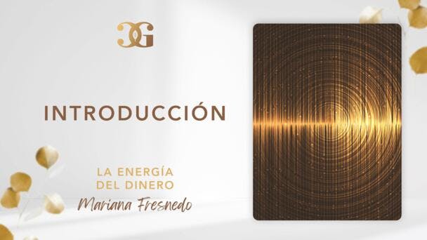 Introducción a la Energía del Dinero
