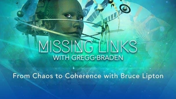 From Chaos to Coherence with Bruce Lipton