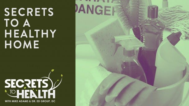 Secrets to a Healthy Home