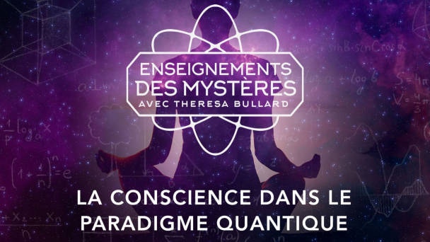 La conscience dans le paradigme quantique Vidéo