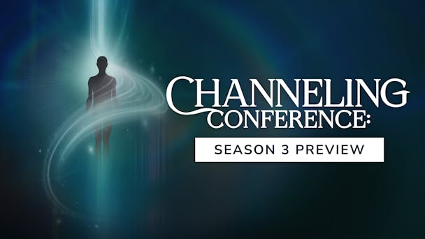 Preview Season 3 of Channeling Conference