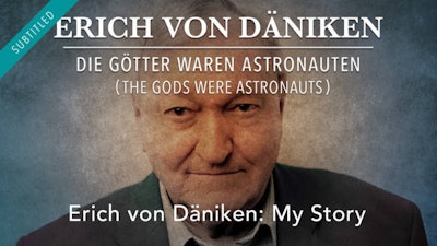 Erich Von Däniken: My Story