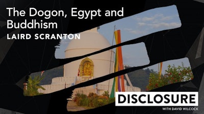 The Dogon, Egypt and Buddhism with Laird Scranton
