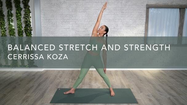 Balanced Stretch and Strength