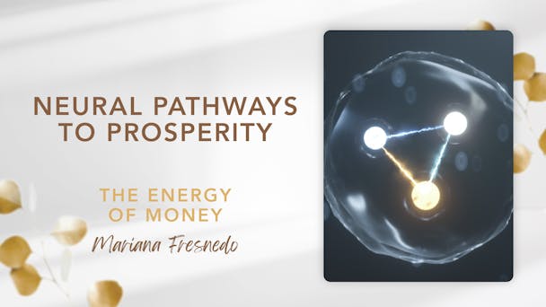 Neural Pathways to Prosperity
