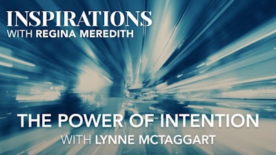 Lynne McTaggart on the Power of Intention