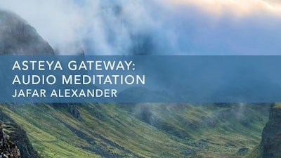 Asteya Gateway: Audio Meditation