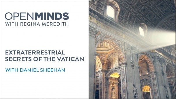 Extraterrestrial Secrets of the Vatican with Daniel Sheehan