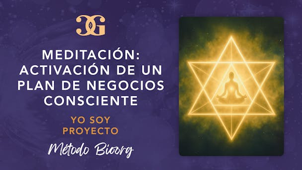Meditación: activación de un plan de negocios consciente