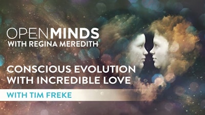 Conscious Evolution with Incredible Love with Tim Freke