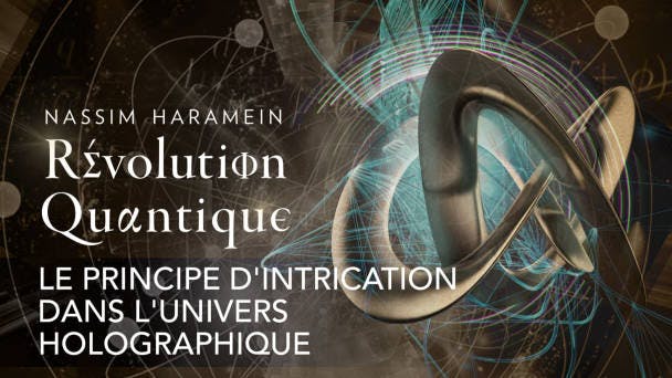 Le principe d'intrication dans l'univers holographique