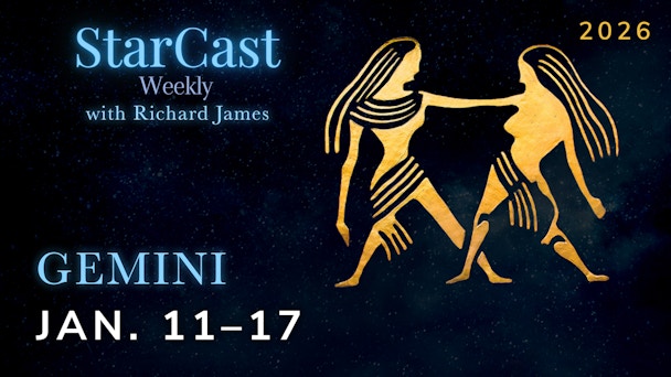 Gemini: January 11 - 17