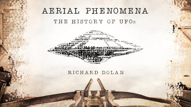 Aerial Phenomena: The History of UFOs