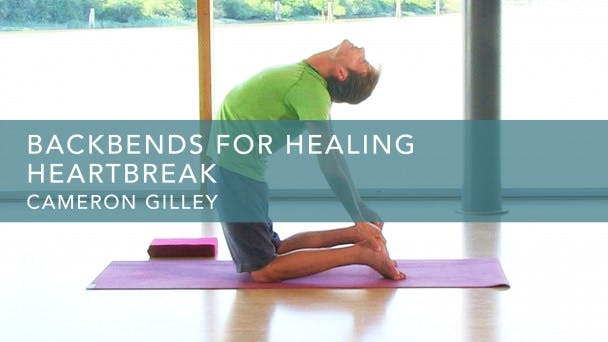 Backbends For Healing Heartbreak