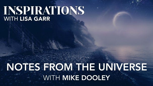 Notes from the Universe with Mike Dooley