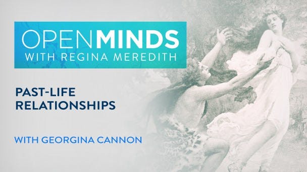 Past-Life Relationships with Georgina Cannon