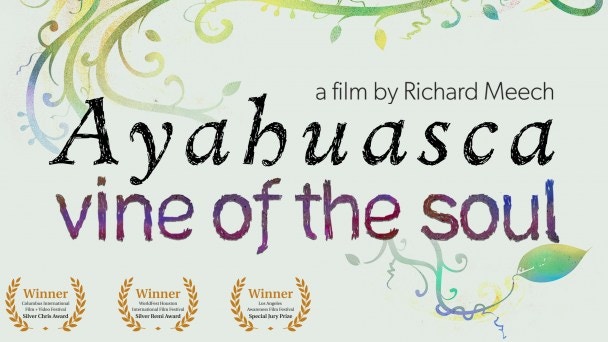 Ayahuasca: Vine of the Soul