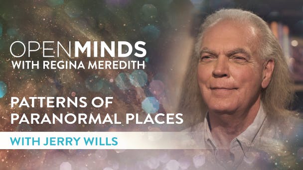 Patterns of Paranormal Places with Jerry Wills