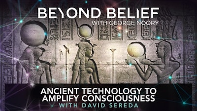 Ancient Technology to Amplify Consciousness with David Sereda