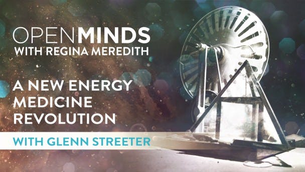 A New Energy Medicine Revolution with Glenn Streeter