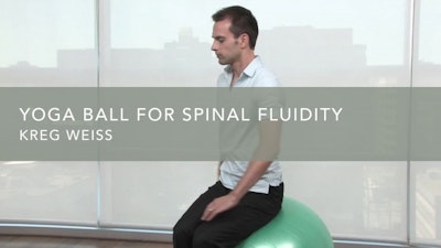 Yoga Ball For Spinal Fluidity