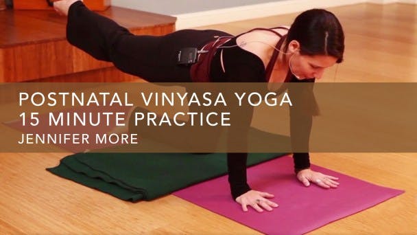 Postnatal Vinyasa Yoga 15 Minute Practice