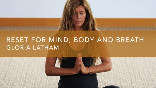 Reset for Mind, Body and Breath