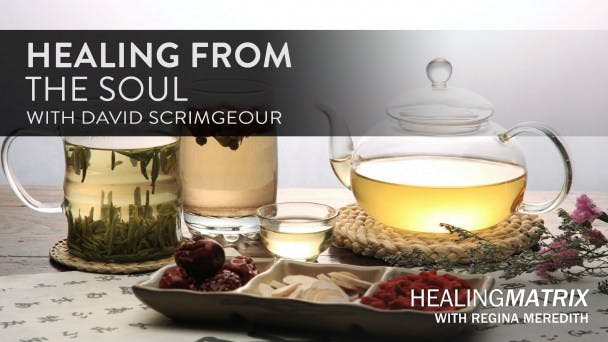 David Scrimgeour on Healing from the Soul
