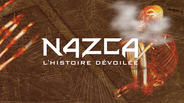 Nazca : L'Histoire Dévoilée