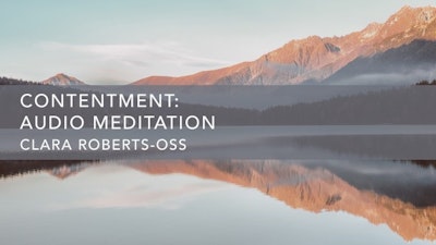 Contentment: Audio Meditation