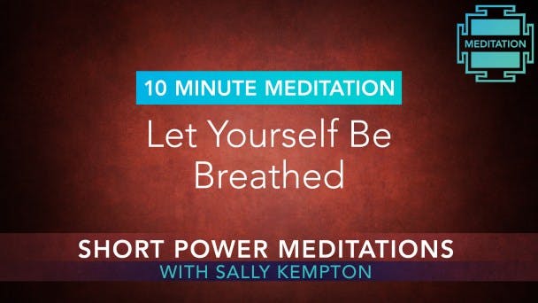 Let Yourself Be Breathed
