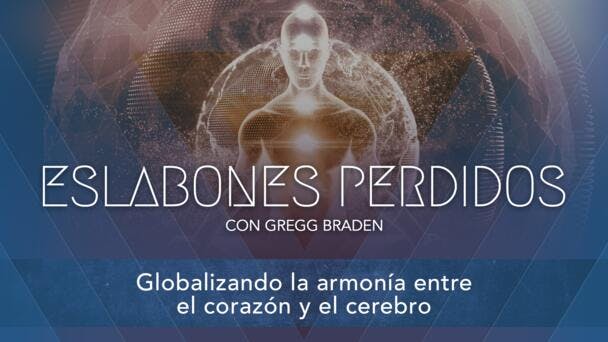 Globalizando la armonía entre el corazón y el cerebro