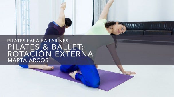 Pilates Ballet: Rotación externa | Gaia