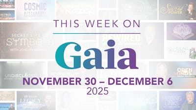 This Week on Gaia: November 30 - December 6
