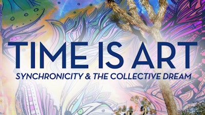 Time is Art: Synchronicity & the Collective Dream