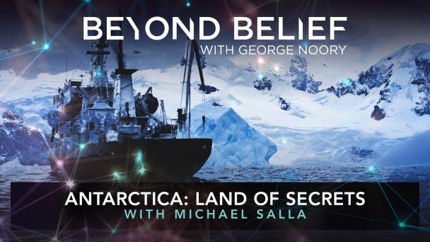 Antarctica: Land of Secrets with Michael Salla