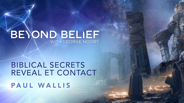 Biblical Secrets Reveal ET Contact
