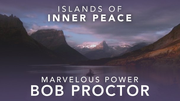 Marvelous Power: Honoring You with Bob Proctor