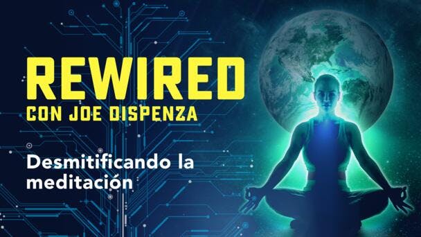 Desmitificando la Meditación