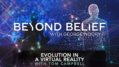 Evolution in a Virtual Reality with Tom Campbell