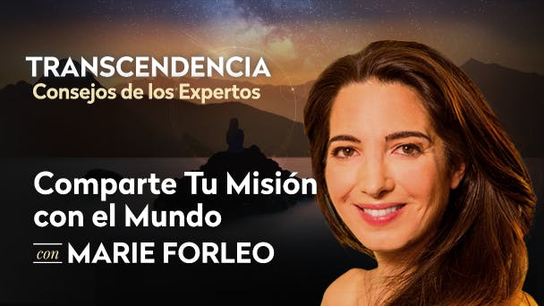 Comparte Tu Misión con el Mundo con Marie Forleo