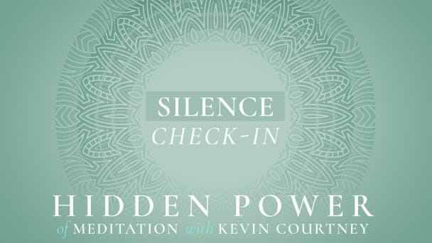 Silence: Check In