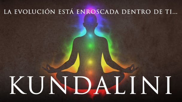 Kundalini: La Evolución Está Enroscada Dentro de Ti