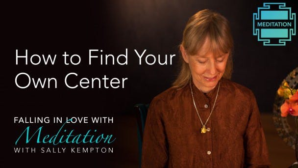How to Find Your Own Center