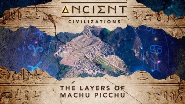 The Layers of Machu Picchu