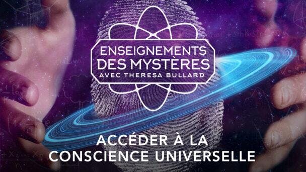 Accéder à la conscience universelle