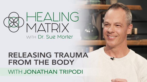 Releasing Trauma from the Body