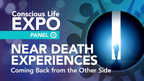 Near Death Experience Panel: Coming Back from the Other Side Video