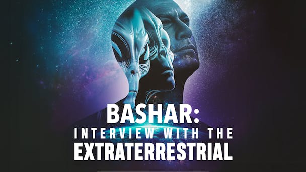 Bashar: Interview with the Extraterrestrial