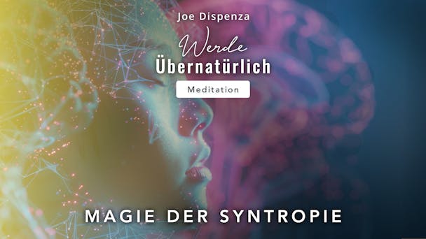 Magie der Syntropie